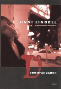 Drömfångaren; Unni Lindell; 2001