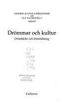 Drömmar och kultur : drömböcker och drömtolkning; Ulf Palmenfelt, Annikki Kaivola-Bregenhøj; 1992
