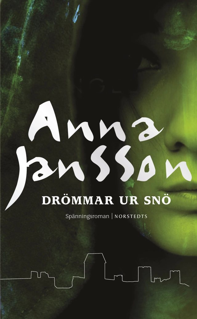Drömmar ur snö; Anna Jansson; 2017