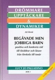 Drömmare Upptäckare & Dynamiker, bok1; Lucy Jo Palladino; 2010