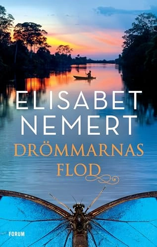 Drömmarnas flod; Elisabet Nemert; 2022