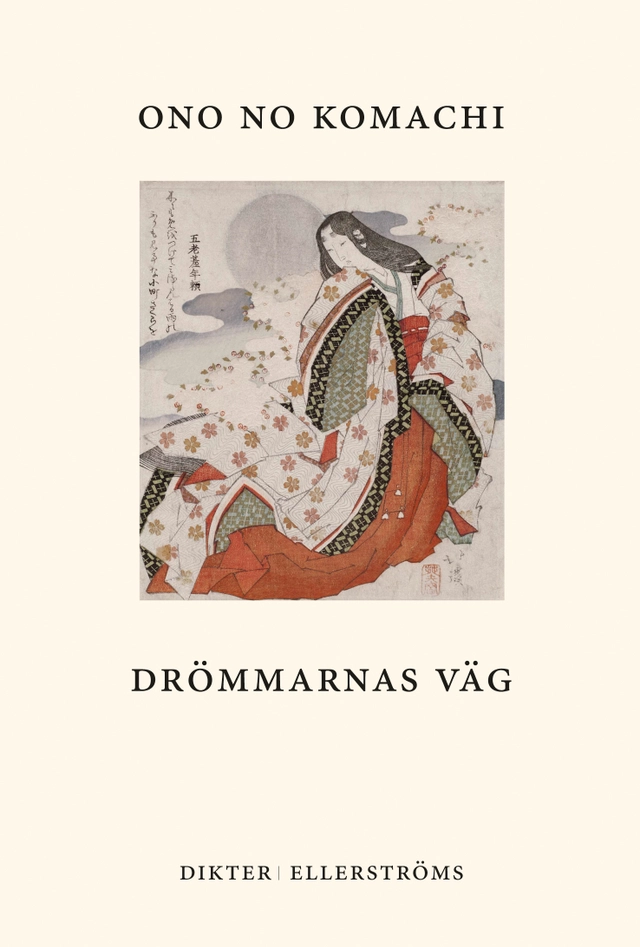 Drömmarnas väg; Ono no Komachi; 2019