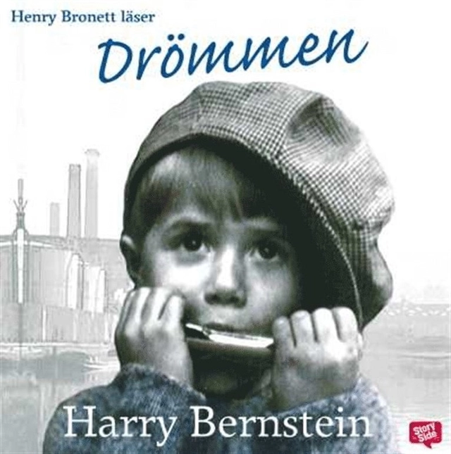 Drömmen; Harry Bernstein, Nils Larsson, Henry Bronett; 2014