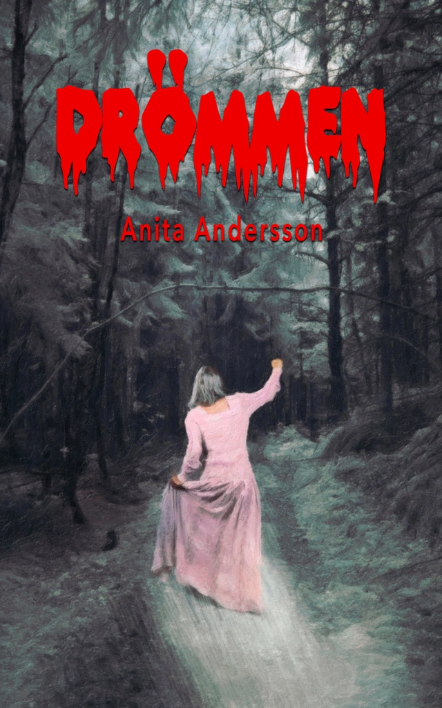 Drömmen; Anita Andersson; 2023
