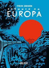 Drömmen om Europa; Fabian Göranson; 2018
