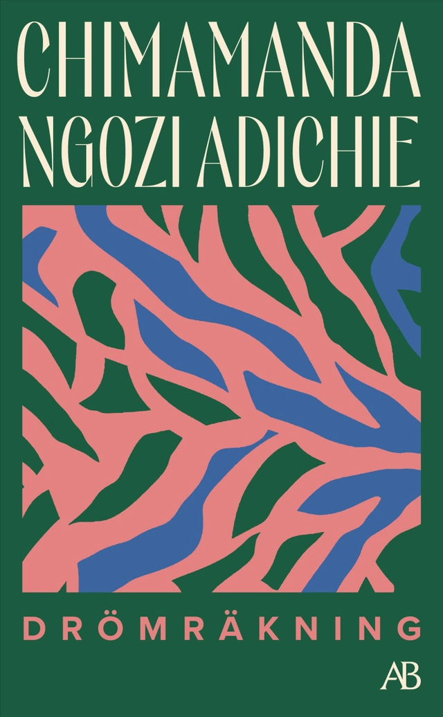 Drömräkning; Chimamanda Ngozi Adichie; 2026