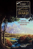 Drömvandrarens hämnd; Terry Goodkind; 2003