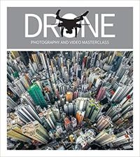 Drone photography & video masterclass; Fergus Kennedy; 2017