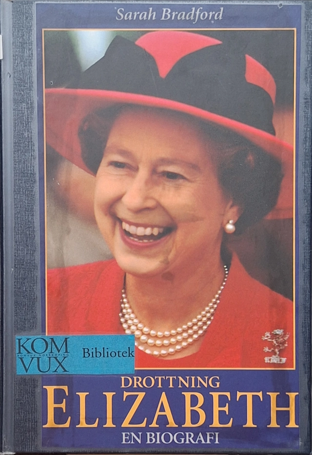 Drottning Elizabeth : en biografi över hennes majestät drottningen av England; Sarah Bradford; 1996