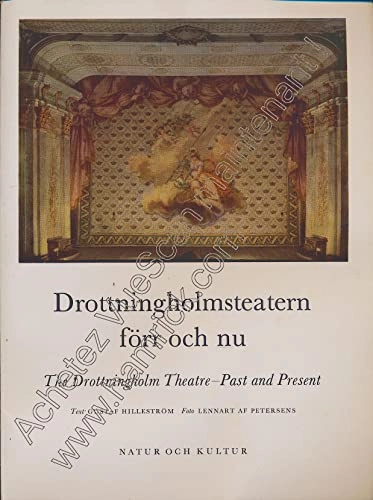 Drottningholmsteatern förr och nu : The Drottningholm theatre - past and present; Gustaf Hilleström; 1980