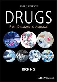 Drugs: From Discovery to Approval; Rick Ng; 2015