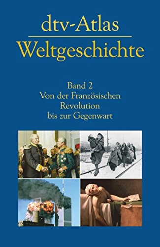 DTV-Atlas zur Weltgeschichte : Karten und chronologischer Abriss; Hermann Kinder; 2002