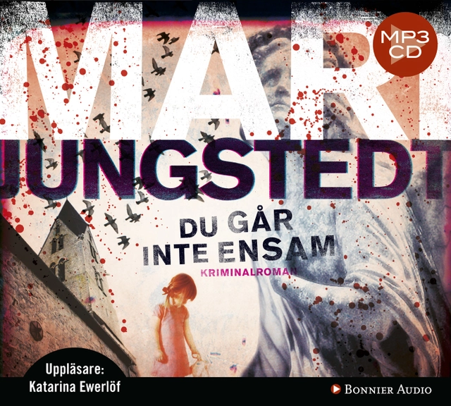 Du går inte ensam; Mari Jungstedt; 2013
