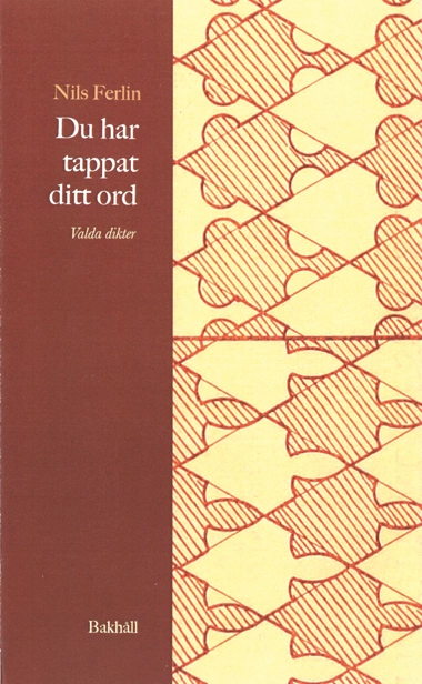Du har tappat ditt ord : dikter i urval; Nils Ferlin; 2026