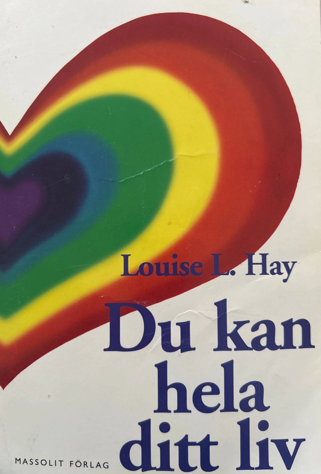 Du kan hela ditt liv; Louise L. Hay; 2014