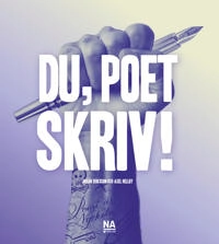 Du, poet - skriv!; Johan Eriksson, Axel Hellby; 2022