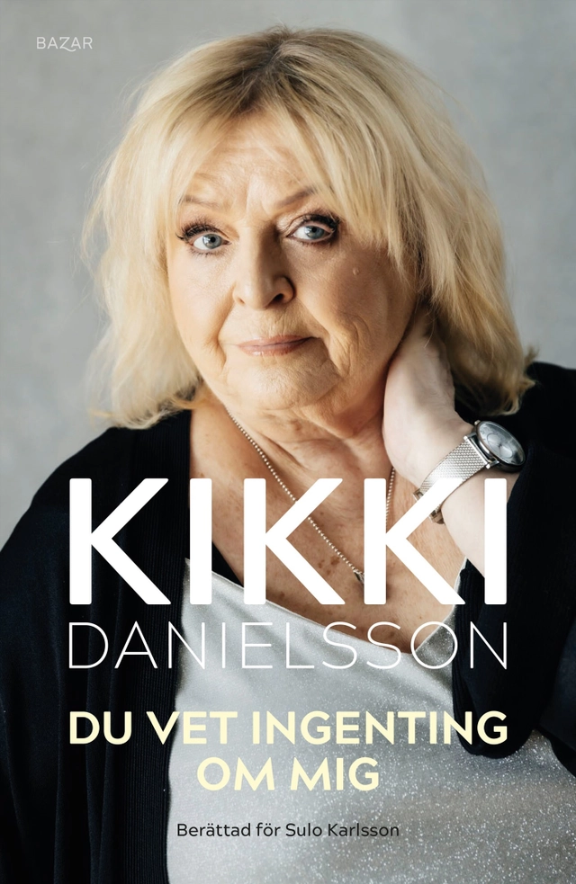 Du vet ingenting om mig; Sören "Sulo" Karlsson, Kikki Danielsson; 2022