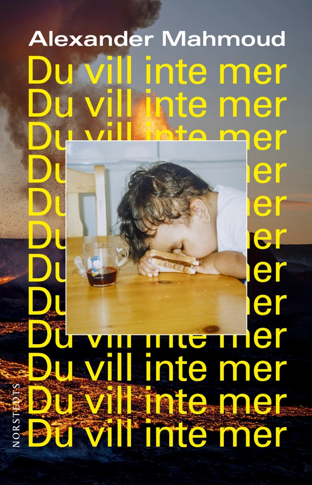 Du vill inte mer; Alexander Mahmoud; 2023