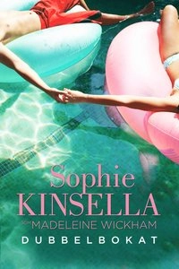 Dubbelbokat; Sophie Kinsella, Madeleine Wickham; 2012