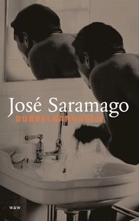 Dubbelgångaren; José Saramago; 2004