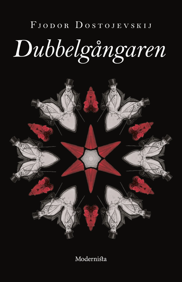 Dubbelgångaren; Fjodor Dostojevskij; 2018