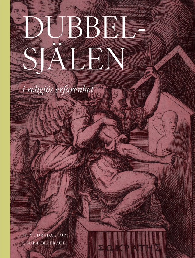 Dubbelsjälen i religiös erfarenhet; Kurt Almqvist, Gérard Colas, Jessica Frazier, Pehr Granqvist, Isidoros Katsos, Gregory Shaw, Charles M. Stang, David Thurfjell, Piers Vitebsky, Anja L. Winter; 2026