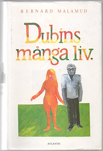 Dubins många liv; Bernard Malamud; 1980