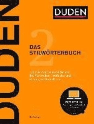 Duden - das Stilwörterbuch; Dudenredaktion; 2017