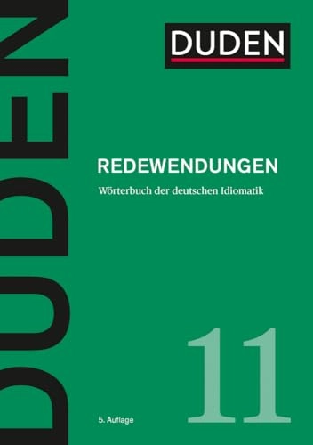Duden - Redewendungen; Laura Neuhaus, Bibliographisches Institut Dudenredaktion; 2020