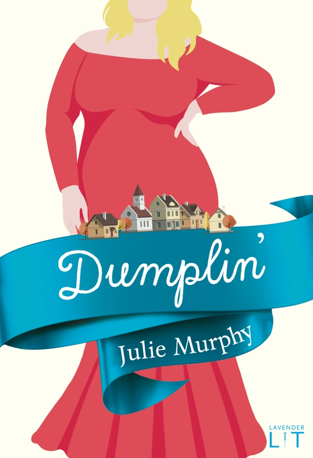 Dumplin'; Julie Murphy; 2016