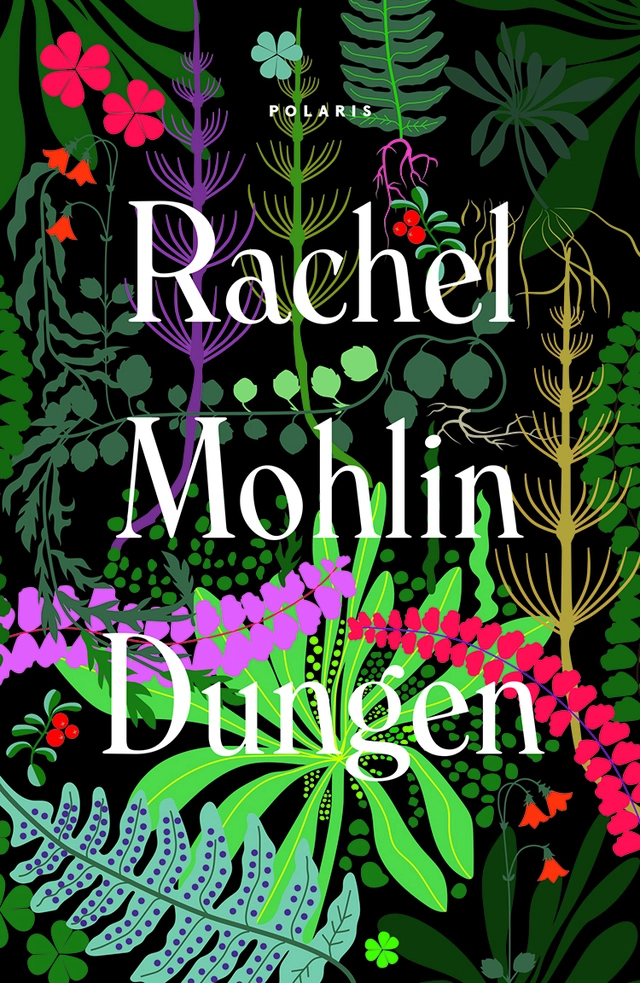 Dungen; Rachel Mohlin; 2022