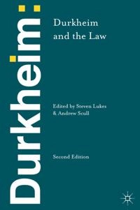 Durkheim and the Law; Steven Lukes; 2013
