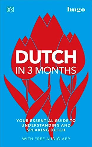 Dutch in 3 Months with Free Audio App; Dk; 2022