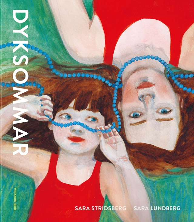 Dyksommar; Sara Stridsberg; 2019