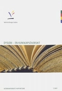 Dyslexi : en kunskapsöversikt; Mats Myrberg; 2007
