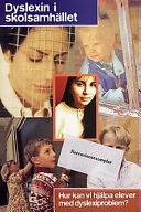 Dyslexin i skolsamhället : hur kan vi hjälpa elever med dyslexiproblem?; Lars Forsstedt, Ewa Stackelberg, Gunilla Welin, Lärarnas riksförbund, Läroverkslärarnas riksförbund
(tidigare namn), Läroverkslärarnas riksförbund, Sveriges lärare; 1996