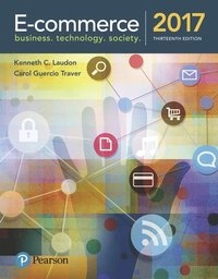 E-commerce 2017 : business, technology, society; Kenneth C. Laudon; 2017