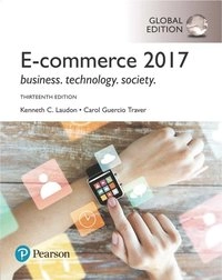 E-commerce 2017 : business, technology, society; Kenneth C. Laudon; 2018