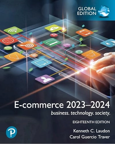 E-commerce 2023-2024 : business. technology. society., Global Edition; Kenneth Laudon; 2023