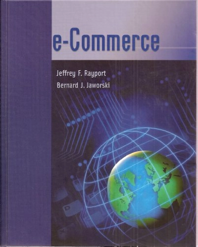 e-Commerce; Jeffrey F. Rayport; 2001