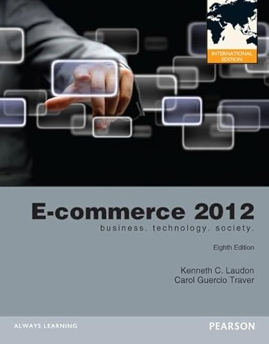 E-commerce : business, technology, society; Kenneth C. Laudon; 2012