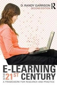 E-learning in the 21st century : a framework for research and practice; D. Randy Garrison; 2011