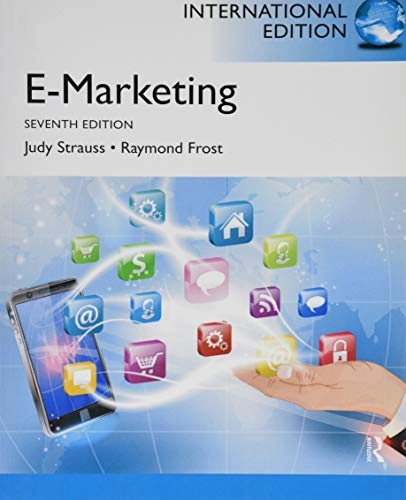 E-Marketing; Judy Strauss; 2014