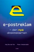 E-postreklam - den nya direktreklamen; Maj Bonde-Teir, Peter Westerståhl; 2007