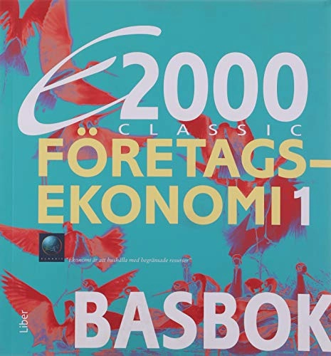 E2000 Classic Företagsekonomi 1 Basbok; Andersson; 2011