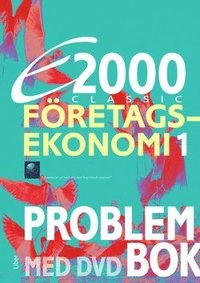 E2000 Classic Företagsekonomi 1 Problembok; Jan-Olof Andersson; 2011