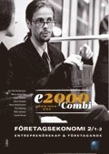 E2000 Combi Fek 1-2/Entreprenörskap & företagande Lösningsbok; Jan-Olof Andersson, Marie Asserlind, Cege Ekström, Jöran Enqvist, Anna Hjalmarsson, Per Hörberg, Rolf Jansson, Louise Kruse; 2012