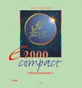 E2000 Compact Företagsekonomi A Fakta och Övningar; Jan-Olof Andersson, Cege Ekström, Jöran Enqvist, Rolf Jansson; 2005