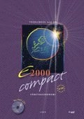 E2000 Compact Företagsekonomi B - problembok med CD; Jan-Olof Andersson, Cege Ekström, Jöran Enqvist, Rolf Jansson; 2010