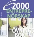 E2000 Entreprenörskap Övningsbok Hantverksprogrammet; Jan-Olof Andersson, Anders Pihlsgård; 2012